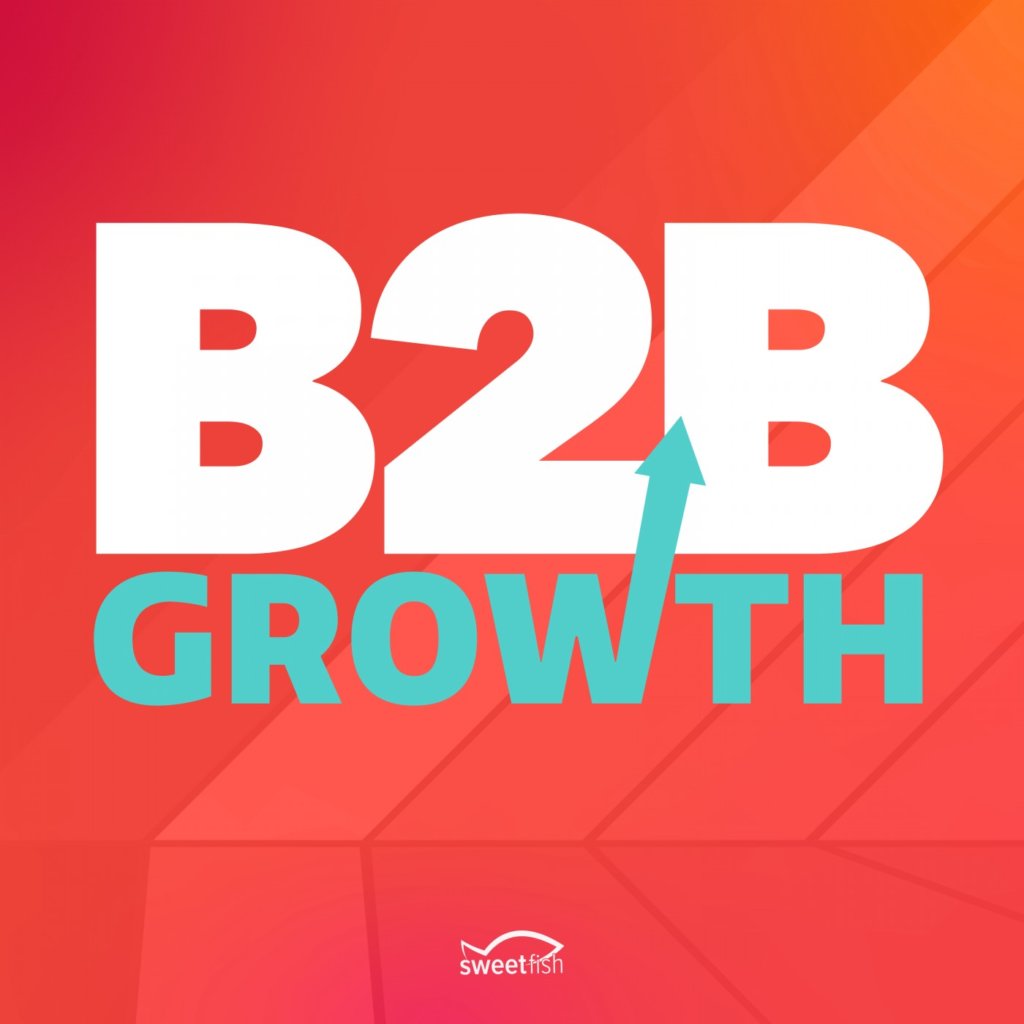 B2B Growth Podcast