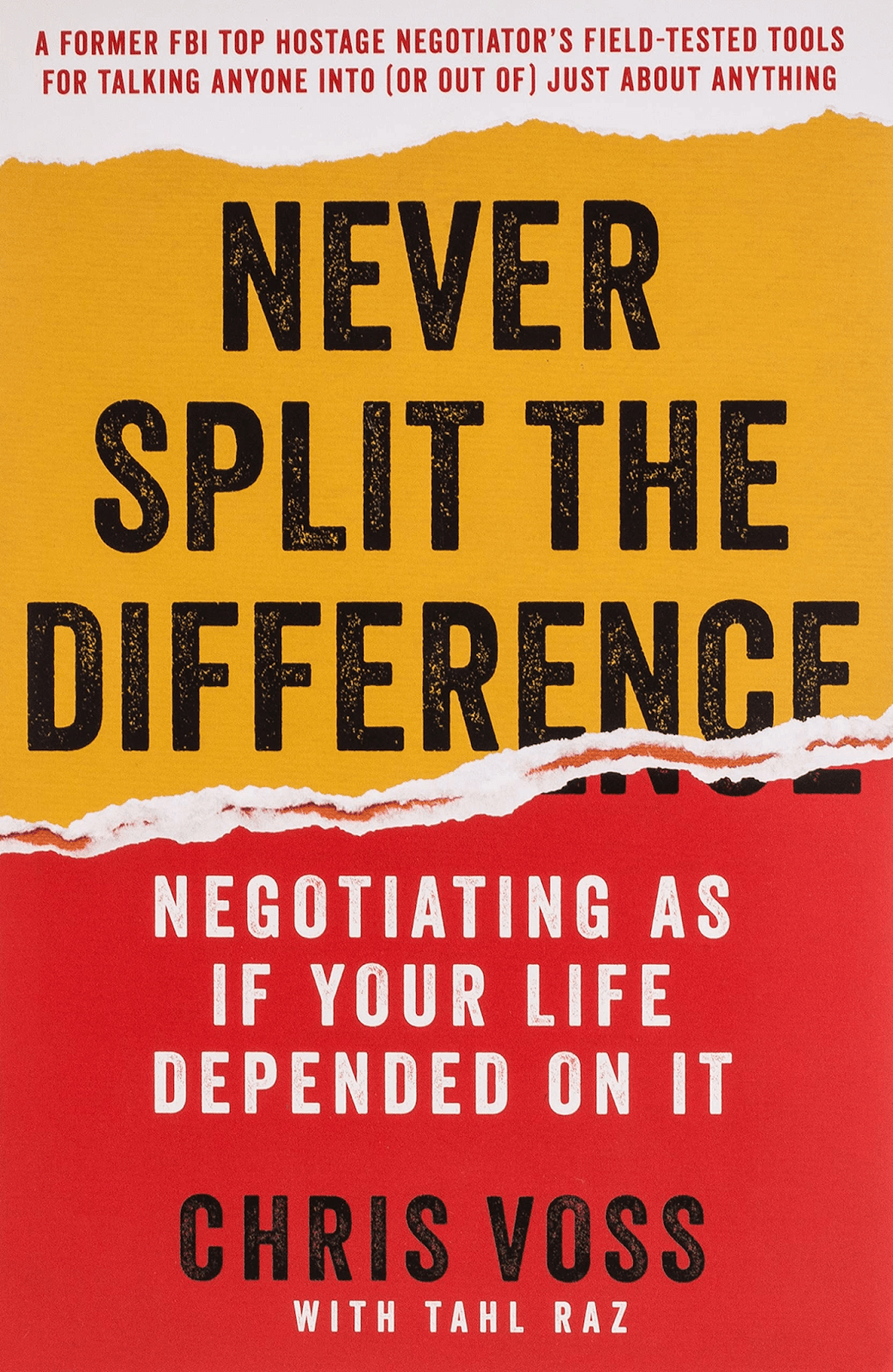 Never Split the Difference